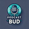 Podcast Bud