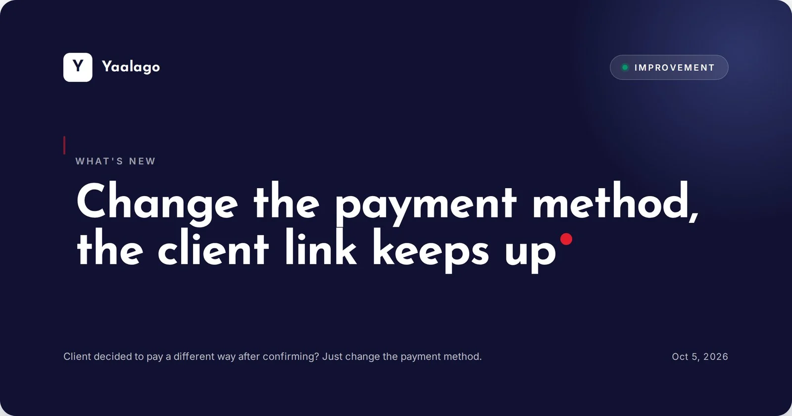 Change the payment method, the client link keeps up