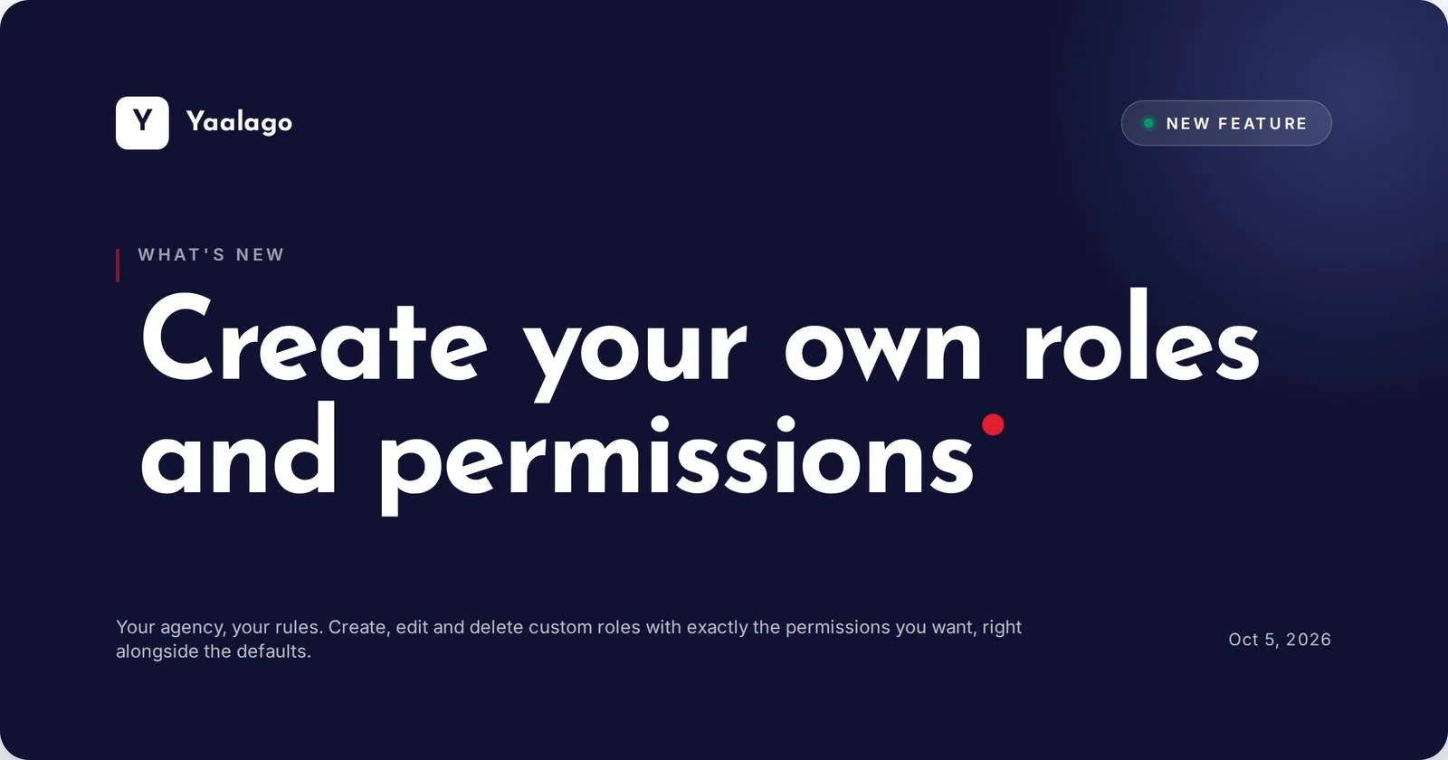 Create your own roles and permissions