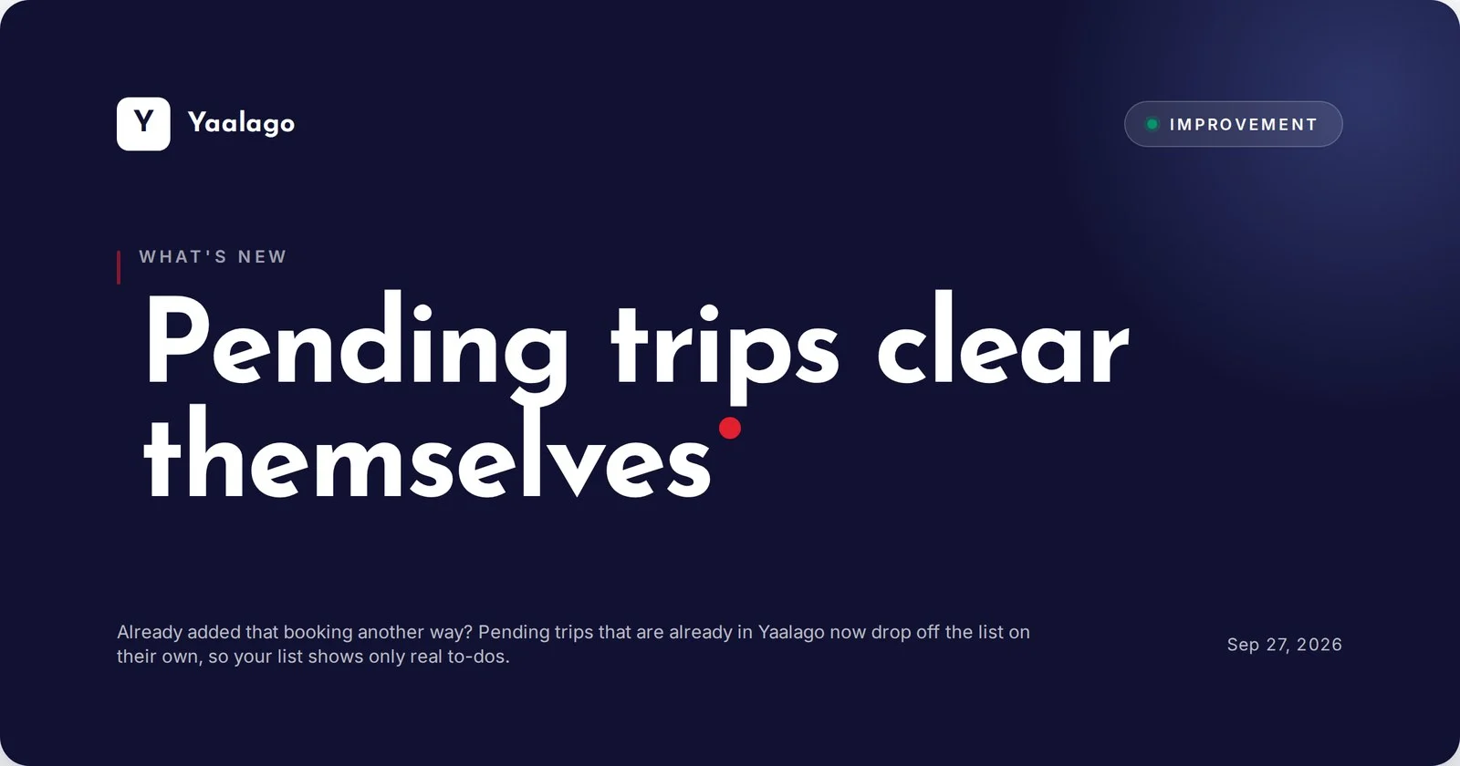 Pending trips clear themselves