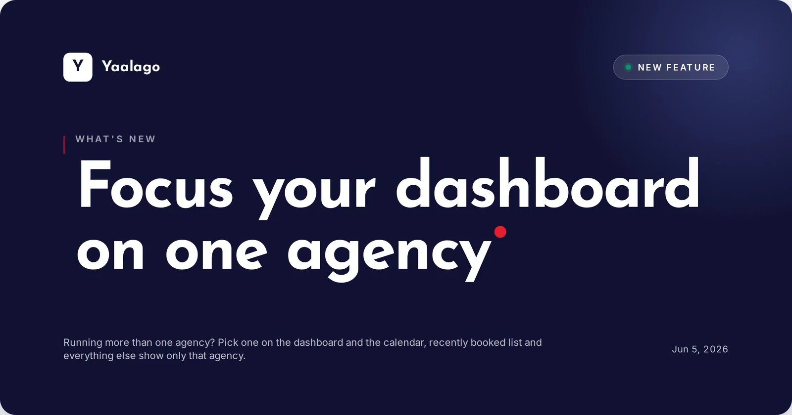 Focus your dashboard on one agency